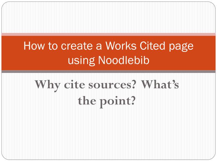 how to create a works cited page using noodlebib