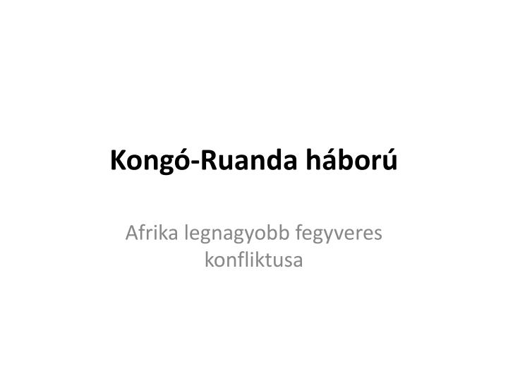 kong ruanda h bor