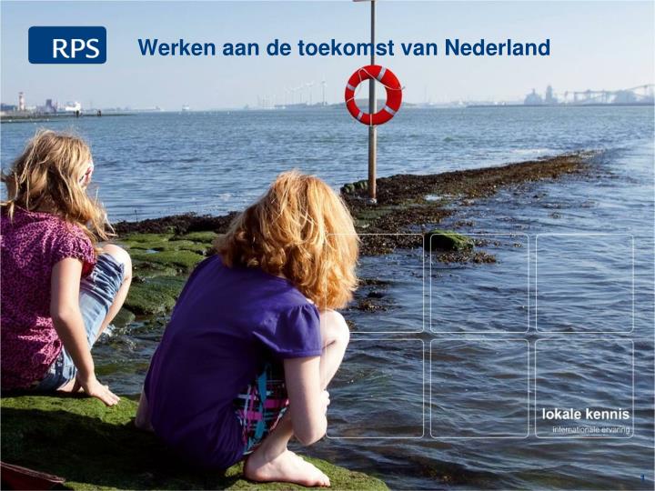 werken aan de toekomst van nederland