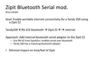 Zipit Bluetooth Serial mod. Steve Adolph