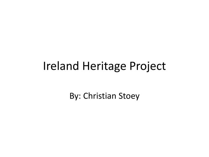 ireland heritage project