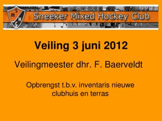 veiling 3 juni 2012