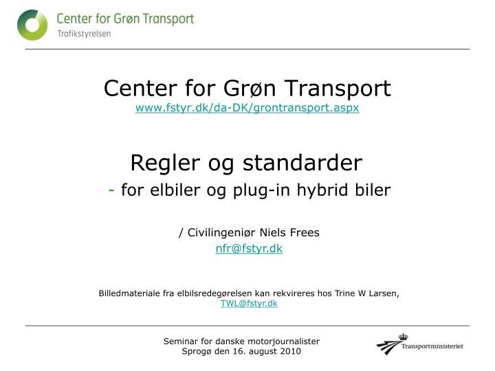 center for gr n transport www fstyr dk da dk grontransport aspx