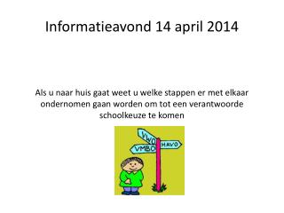 informatieavond 14 april 2014
