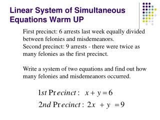 Linear System of Simultaneous Equations Warm UP
