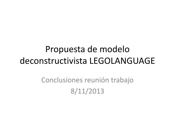 propuesta de modelo deconstructivista legolanguage