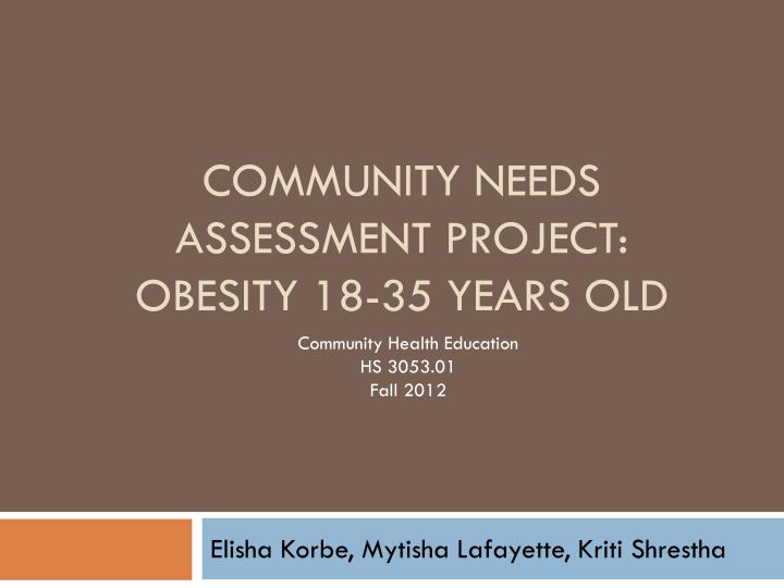 community needs assessment project obesity 18 35 years old