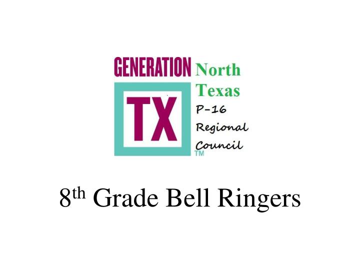 8 th grade bell ringers