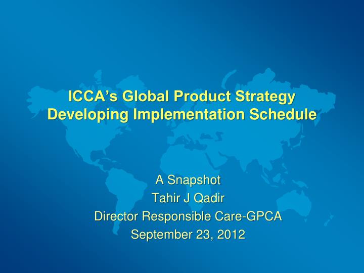 icca s global product strategy developing implementation schedule
