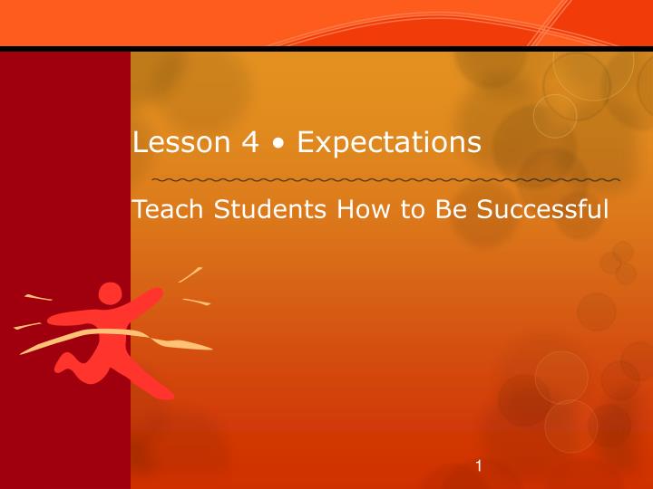 lesson 4 expectations teach students how to be successful