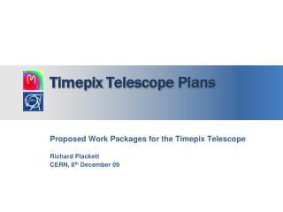 Timepix Telescope Plans