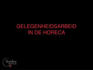 gelegenheidsarbeid in de horeca
