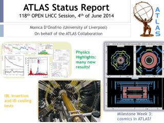 ATLAS Status Report 118 th OPEN LHCC Session, 4 th of June 2014