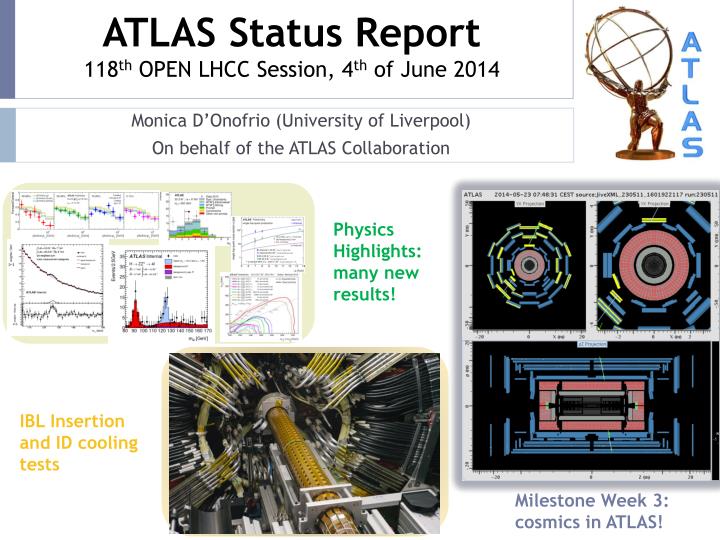 atlas status report 118 th open lhcc session 4 th of june 2014