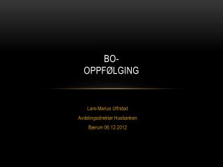bo oppf lging