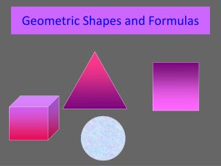 Geometric Shapes and Formulas