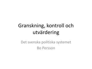 granskning kontroll och utv rdering