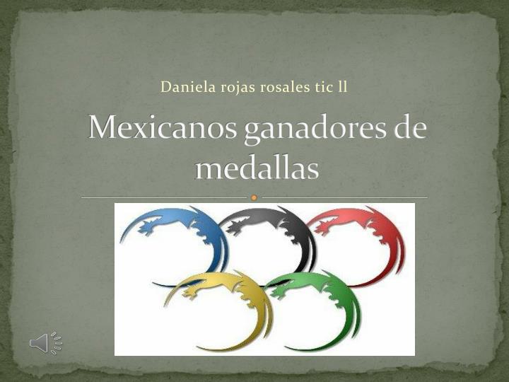 mexicanos ganadores de medallas