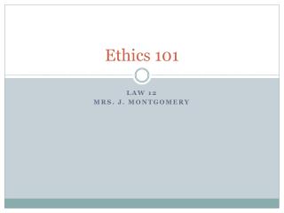 Ethics 101