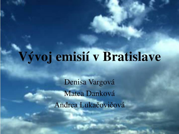 v voj emisi v bratislave