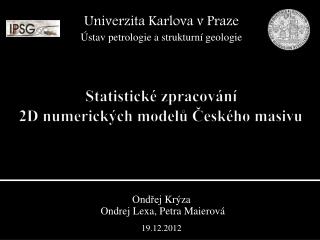 Statistické zpracování  2D numerických modelů Českého masivu