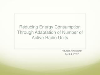 Reducing Energy Consumption Through Adaptation of Number of Active Radio Units