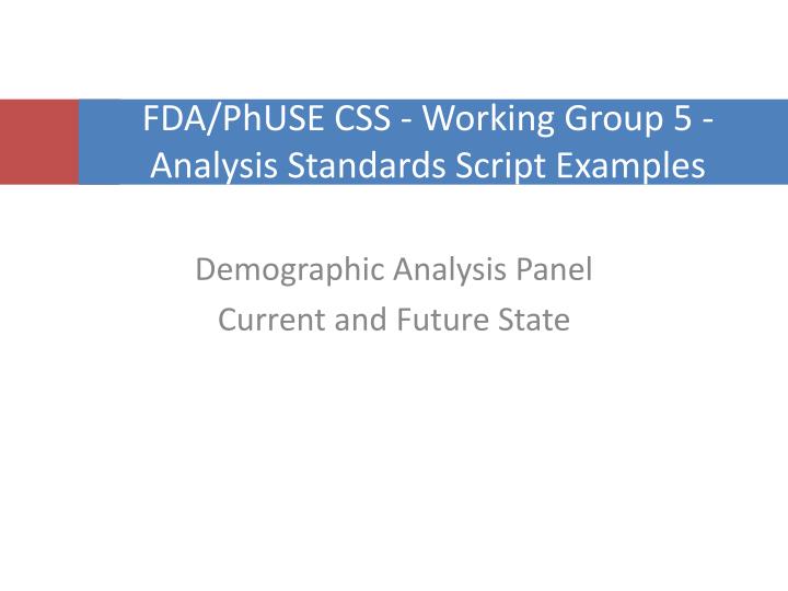 fda phuse css working group 5 analysis standards script examples