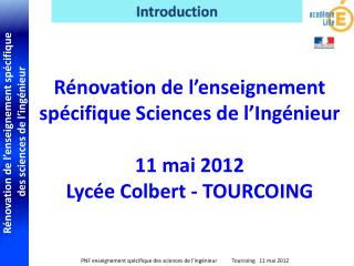 r novation de l enseignement sp cifique sciences de l ing nieur 11 mai 2012 lyc e colbert tourcoing