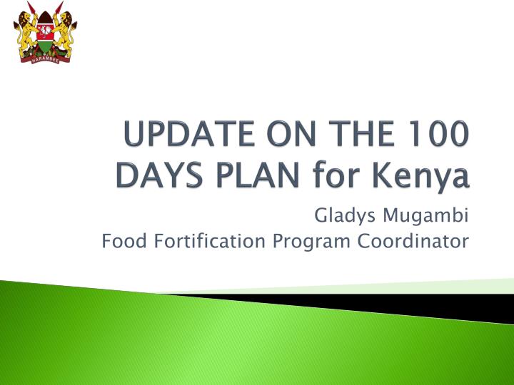 update on the 100 days plan for kenya