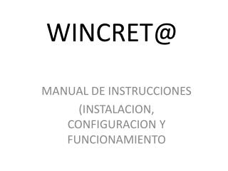 wincret@