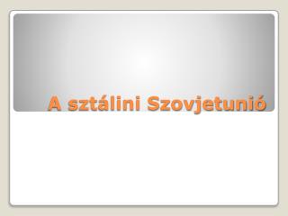 a szt lini szovjetuni
