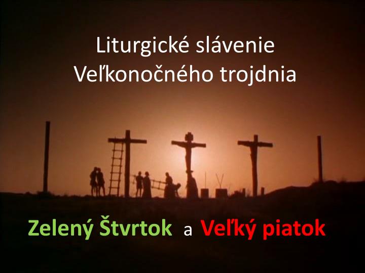 liturgick sl venie ve kono n ho trojdnia