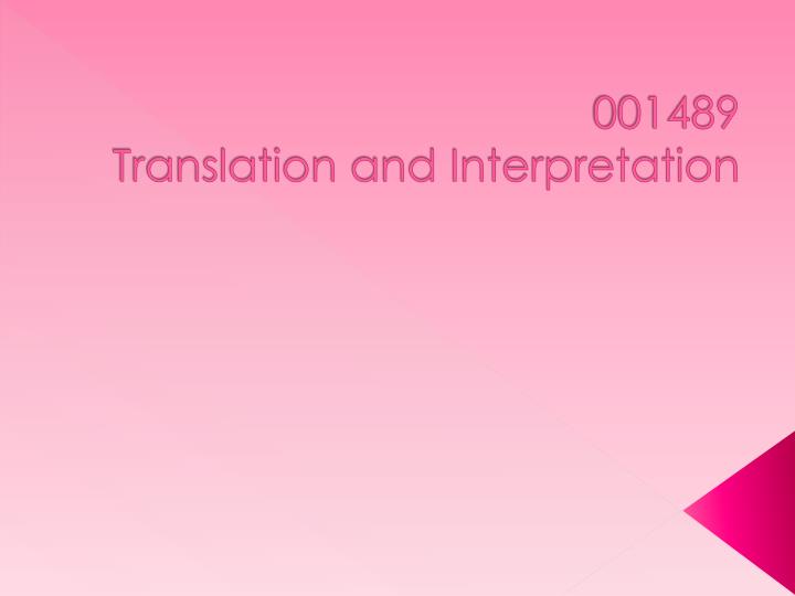 001489 translation and interpretation