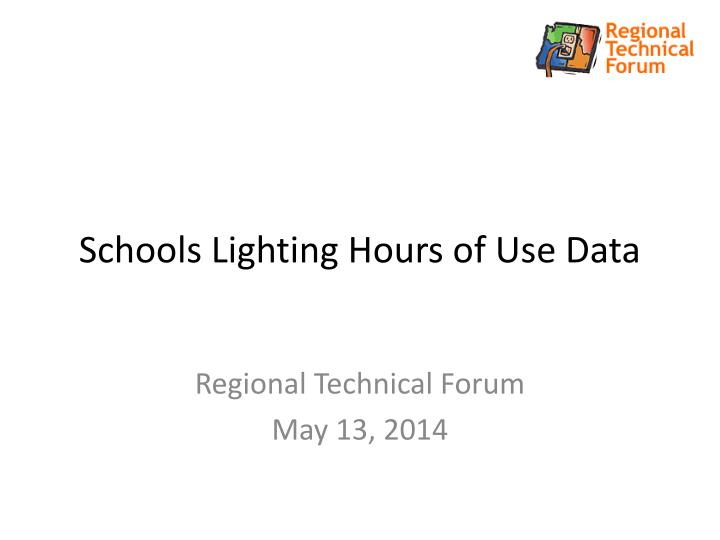 schools lighting hours of use data