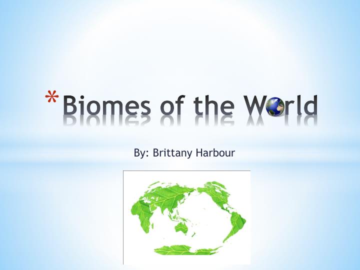 biomes of the w rld