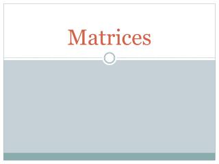 Matrices