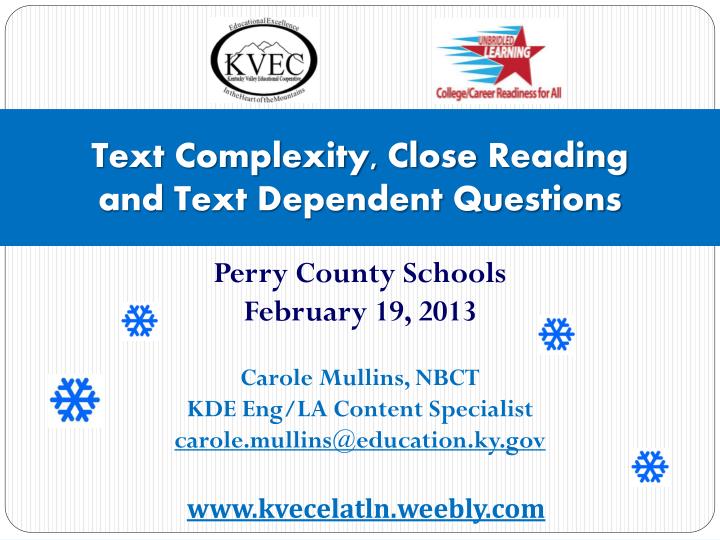 text complexity close reading and text dependent questions