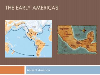 The early Americas