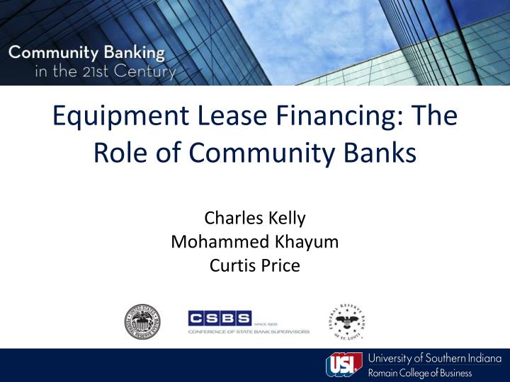 equipment lease financing the role of community banks