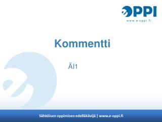 kommentti