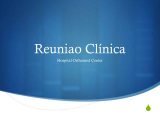 reuniao cl nica