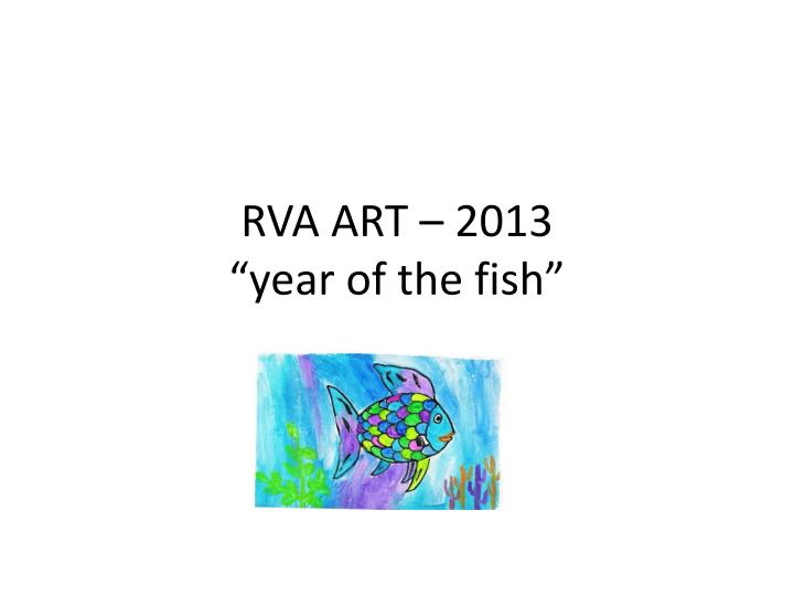 rva art 2013 year of the fish