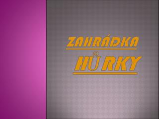 zahr dka h rky