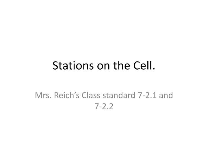 stations on the cell