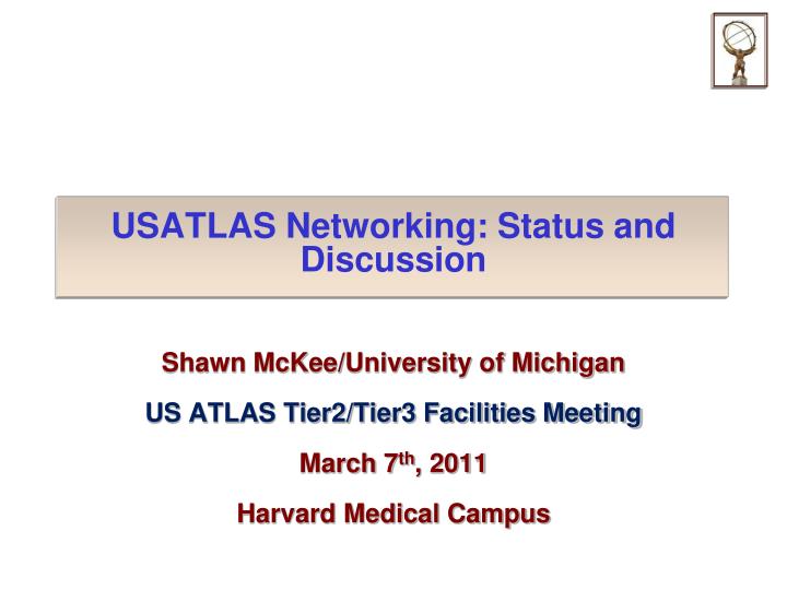 usatlas networking status and discussion