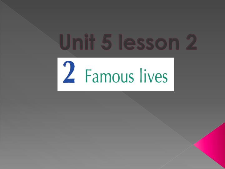 unit 5 lesson 2
