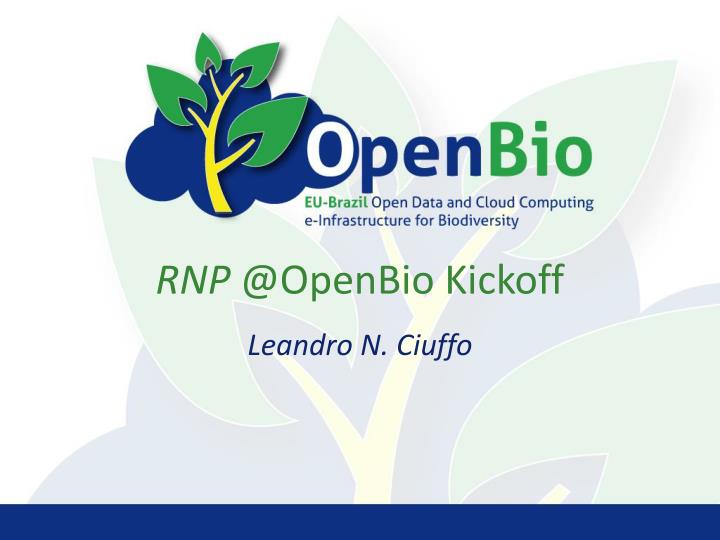 rnp @ openbio kickoff