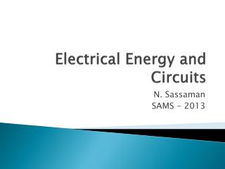 Electrical Energy and Circuits