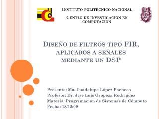dise o de filtros tipo fir aplicados a se ales mediante un dsp