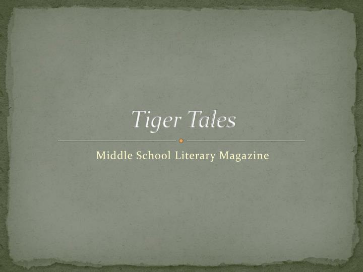 tiger tales